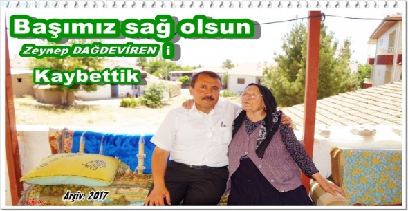 Basal: Zeynep DADEVREN'i Kaybettik.